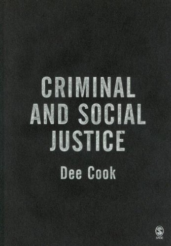 Criminal And Social Justice 1st Edition Professor Dee Cook
