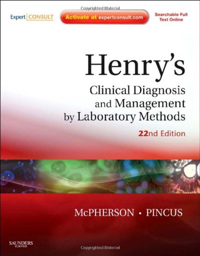 Henrys Clinical Diagnosis And Management By Laboratory Methods 22nd Edition 22th Edition Richard A Mcpherson Md