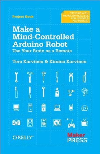 Make A Mindcontrolled Arduino Robot Use Your Brain As A Remote Tero Karvinen