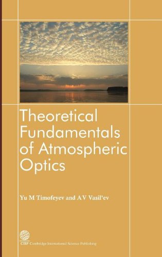 Theoretical Fundamentals Of Atmospheric Optics Yu M Timofeev