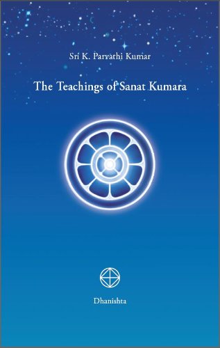 The Teachings Of Sanat Kumara Wisdom Teachings 1st Edition K Parvathi Kumar