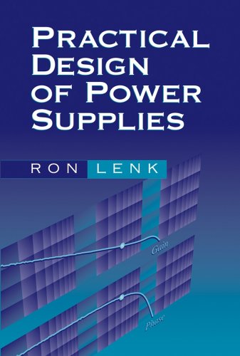 Practical Design Of Power Supplies 1st Edition Ron Lenk