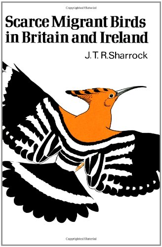 Scarce Migrant Birds Of Britain And Ireland Jtr Sharrock