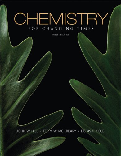 Chemistry For Changing Times 12th Edition 12th Edition John W Hill