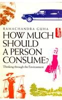 How Much Should A Person Consume Ramachandra Guha
