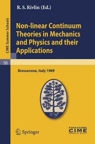 Nonlinear Continuum Theories In Mechanics And Physics And Their Applications 1st Edition P A Blythe Auth