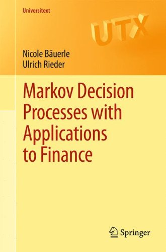 Markov Decision Processes With Applications To Finance 1st Edition Nicole Buerle