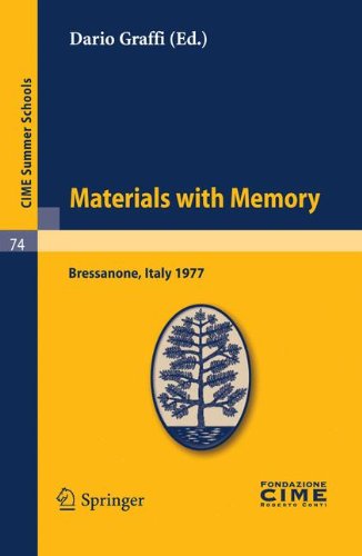 Materials With Memory Cime Summer Schools 74 Dario Graffi