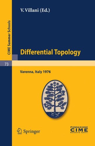 Differential Topology Cime Summer Schools 73 V Villani