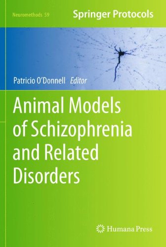 Animal Models Of Schizophrenia And Related Disorders 1st Edition R Andrew Chambers