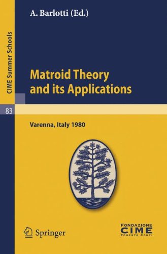 Matroid Theory And Its Applications 1st Edition Marilena Barnabei