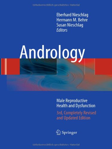Andrology Male Reproductive Health And Dysfunction 3rd Edition Eberhard Nieschlag Auth