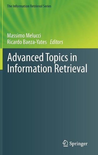 Advanced Topics In Information Retrieval 1st Edition Maristella Agosti Auth
