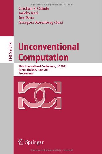 Unconventional Computation 10th International Conference Uc 2011 Turku Finland June 610 2011 Proceedings 1st Edition Samson Abramsky Auth