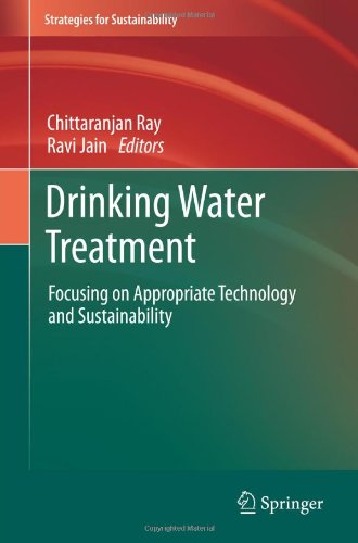 Drinking Water Treatment Focusing On Appropriate Technology And Sustainability 1st Edition Chittaranjan Ray
