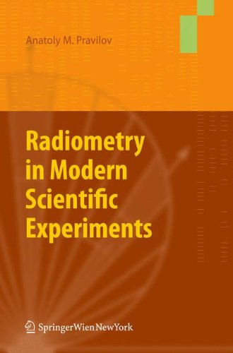 Radiometry In Modern Scientific Experiments 1st Edition A M Pravilov Auth