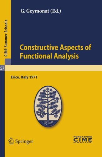 Constructive Aspects Of Functional Analysis 1st Edition A V Balakrishnan Auth