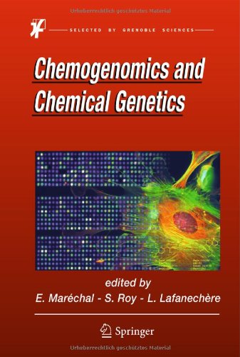 Chemogenomics And Chemical Genetics A Users Introduction For Biologists Chemists And Informaticians 1st Edition Eric Marchal