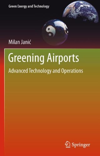 Greening Airports Advanced Technology And Operations 1st Edition Milan Jani Auth