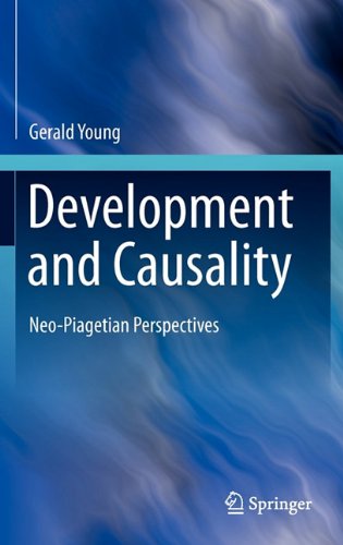 Development And Causality Neopiagetian Perspectives 1st Edition Gerald Young Auth