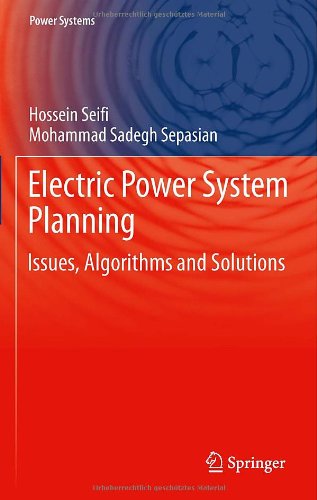 Electric Power System Planning Issues Algorithms And Solutions 1st Edition Hossein Seifi