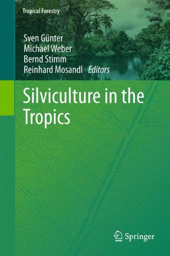 Silviculture In The Tropics 1st Edition Sven Günter Auth