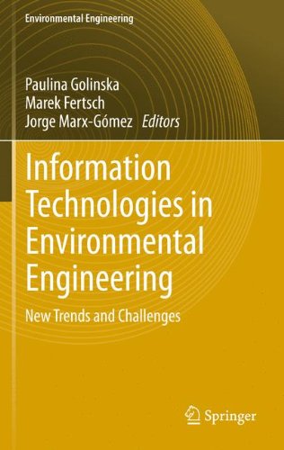 Information Technologies In Environmental Engineering New Trends And Challenges 1st Edition Paulina Golinska