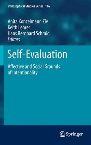 Selfevaluation Affective And Social Grounds Of Intentionality 1st Edition Anita Konzelmann Ziv Auth