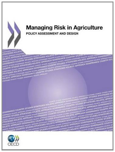 Managing Risk In Agriculture Policy Assessment And Design Oecd