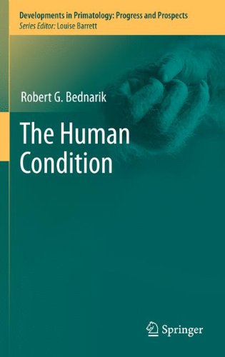 The Human Condition 1st Edition Robert G Bednarik Auth