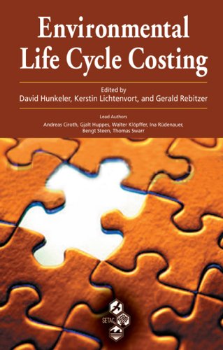 Environmental Life Cycle Costing David Jerome Hunkeler Kerstin Lichtenvort