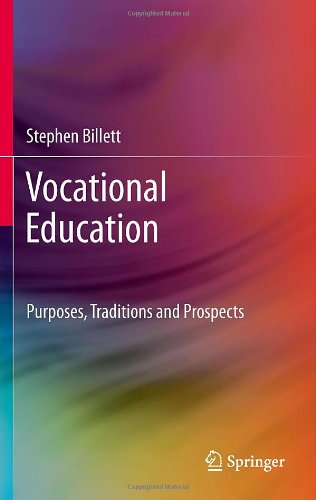 Vocational Education Purposes Traditions And Prospects 1st Edition Stephen Billett Auth