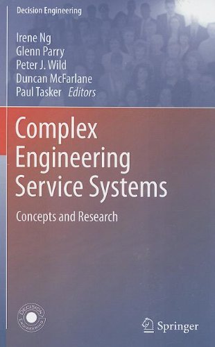 Complex Engineering Service Systems Concepts And Research 1st Edition Irene Ng