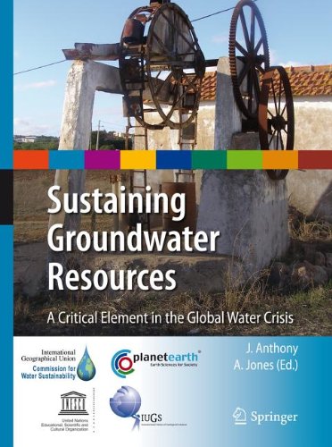Sustaining Groundwater Resources A Critical Element In The Global Water Crisis 1st Edition J Anthony A Jones Auth