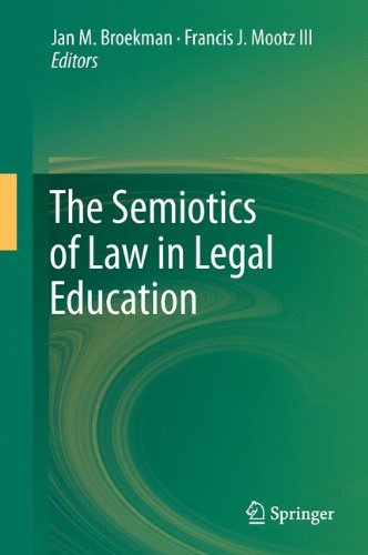 The Semiotics Of Law In Legal Education 1st Edition Francis J Mootz Iii Auth