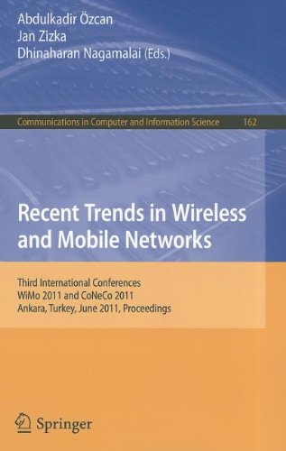Recent Trends In Wireless And Mobile Networks Third International Conferences Wimo 2011 And Coneco 2011 Ankara Turkey June 2628 2011 Proceedings 1st Edition Saloua Chettibi
