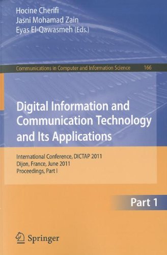 Digital Information And Communication Technology And Its Applications International Conference Dictap 2011 Dijon France June 2123 2011 Proceedings Part I 1st Edition Michael Weeks Auth