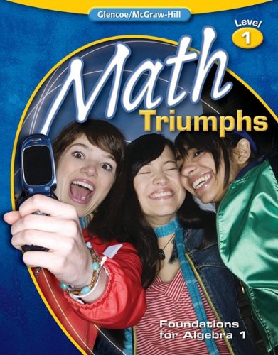 Math Triumphsfoundations For Algebra 1 1st Edition Mcgrawhill