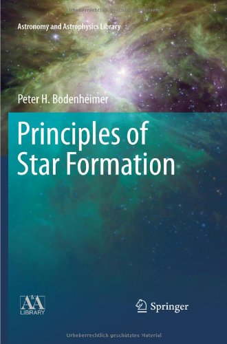 Principles Of Star Formation 1st Edition Peter H Bodenheimer Auth