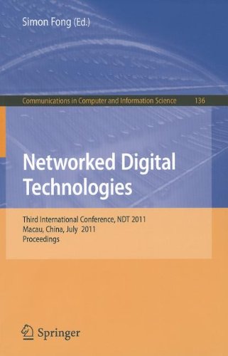 Networked Digital Technologies Third International Conference Ndt 2011 Macau China July 1113 2011 Proceedings 1st Edition Hao Wang