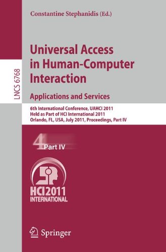 Universal Access In Humancomputer Interaction Applications And Services 6th International Conference Uahci 2011 Held As Part Of Hci International 2011 Orlando Fl Usa July 914 2011 Proceedings Part Iv 1st Edition Christina Alexandris