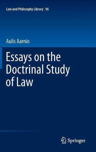 Essays On The Doctrinal Study Of Law 1st Edition Aulis Aarnio Auth