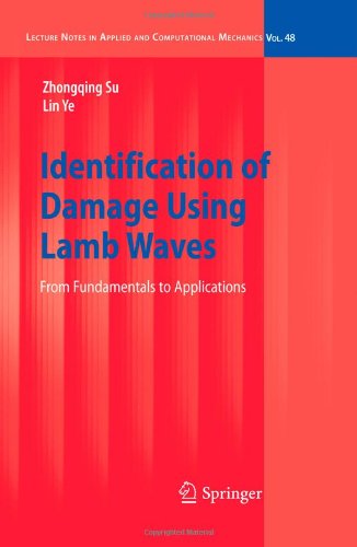 Identification Of Damage Using Lamb Waves From Fundamentals To Applications 1st Edition Zhongqing Su