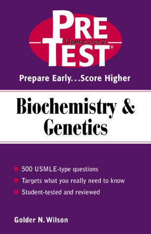 Biochemistry Genetics Pretest Selfassessment Review 1st Edition Golder N Wilson