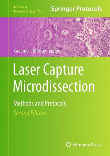 Laser Capture Microdissection Methods And Protocols 2nd Edition Kristen Decarlo