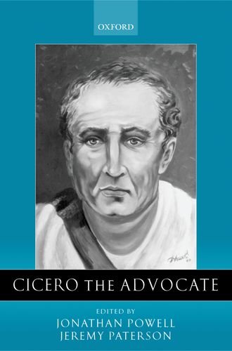 Cicero The Advocate Jonathan Powell Jeremy Paterson