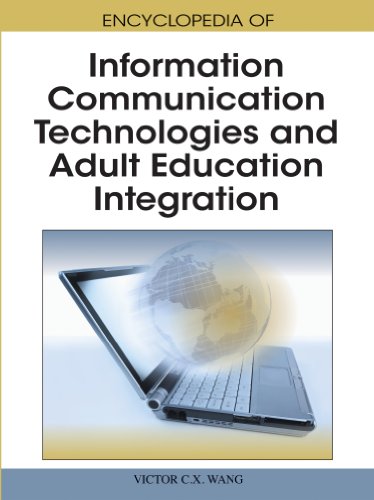 Encyclopedia Of Information Communication Technologies And Adult Education Integration 1st Edition Victor C X Wang