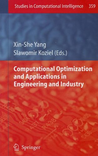 Computational Optimization And Applications In Engineering And Industry 1st Edition Pia Domschke