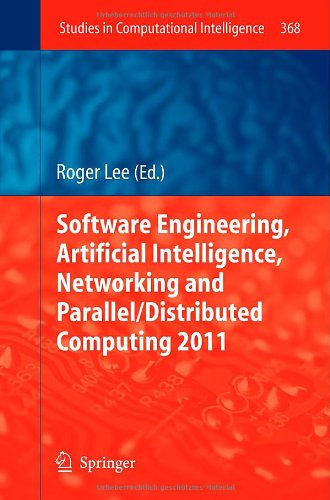 Software Engineering Artificial Intelligence Networking And Paralleldistributed Computing 2011 1st Edition Loretta Davidson