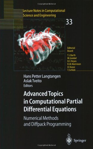 Advanced Topics In Computational Partial Differential Equations Numerical Methods And Diffpack Programming 1st Edition X Cai